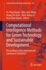 Computational Intelligence Methods for Green Technology and Sustainable Development : Proceedings of the International Conference GTSD2022 - eBook