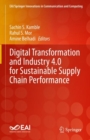 Digital Transformation and Industry 4.0 for Sustainable Supply Chain Performance - eBook