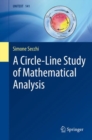 A Circle-Line Study of Mathematical Analysis - Book