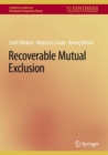 Recoverable Mutual Exclusion - Book