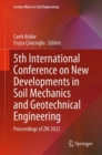 5th International Conference on New Developments in Soil Mechanics and Geotechnical Engineering : Proceedings of ZM 2022 - Book