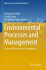 Environmental Processes and Management : Tools and Practices for Groundwater - Book