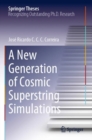 A New Generation of Cosmic Superstring Simulations - Book