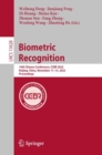 Biometric Recognition : 16th Chinese Conference, CCBR 2022, Beijing, China, November 11-13, 2022, Proceedings - Book