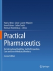 Practical Pharmaceutics : An International Guideline for the Preparation, Care and Use of Medicinal Products - Book