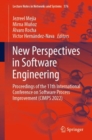 New Perspectives in Software Engineering : Proceedings of the 11th International Conference on Software Process Improvement (CIMPS 2022) - Book
