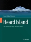 Heard Island : Two Centuries of Change, and More Coming - Book