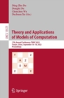 Theory and Applications of Models of Computation : 17th Annual Conference, TAMC 2022, Tianjin, China, September 16-18, 2022, Proceedings - Book