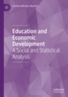 Education and Economic Development : A Social and Statistical Analysis - Book