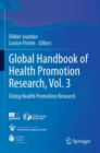 Global Handbook of Health Promotion Research, Vol. 3 : Doing Health Promotion Research - Book