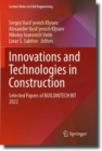 Innovations and Technologies in Construction : Selected Papers of BUILDINTECH BIT 2022 - Book