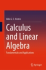 Calculus and Linear Algebra : Fundamentals and Applications - Book