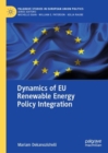 Dynamics of EU Renewable Energy Policy Integration - eBook