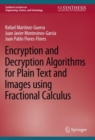 Encryption and Decryption Algorithms for Plain Text and Images using Fractional Calculus - Book