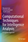 Computational Techniques for Intelligence Analysis : A Cognitive Approach - Book
