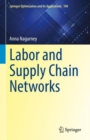 Labor and Supply Chain Networks - Book