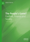 The People's Game? : Football, Finance and Society - Book