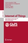 Internet of Things : 5th The Global IoT Summit, GIoTS 2022, Dublin, Ireland, June 20-23, 2022, Revised Selected Papers - eBook