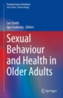 Sexual Behaviour and Health in Older Adults - Book