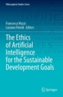 The Ethics of Artificial Intelligence for the Sustainable Development Goals - Book