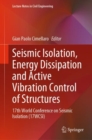 Seismic Isolation, Energy Dissipation and Active Vibration Control of Structures : 17th World Conference on Seismic Isolation (17WCSI) - eBook