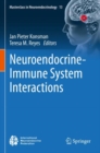 Neuroendocrine-Immune System Interactions - Book