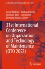 31st International Conference on Organization and Technology of Maintenance (OTO 2022) - Book