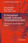 XV International Scientific Conference “INTERAGROMASH 2022” : Global Precision Ag Innovation 2022, Volume 1 - Book