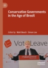 Conservative Governments in the Age of Brexit - Book