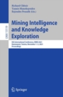 Mining Intelligence and Knowledge Exploration : 9th International Conference, MIKE 2021, Hammamet, Tunisia, November 1-3, 2021, Proceedings - eBook