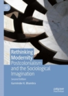 Rethinking Modernity : Postcolonialism and the Sociological Imagination - eBook