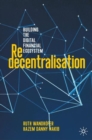 Redecentralisation : Building the Digital Financial Ecosystem - eBook