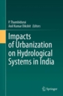 Impacts of Urbanization on Hydrological Systems in India - Book
