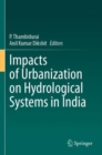 Impacts of Urbanization on Hydrological Systems in India - Book