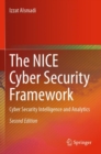 The NICE Cyber Security Framework : Cyber Security Intelligence and Analytics - Book