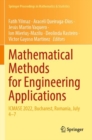 Mathematical Methods for Engineering Applications : ICMASE 2022, Bucharest, Romania, July 4–7 - Book