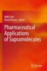 Pharmaceutical Applications of Supramolecules - Book