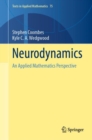 Neurodynamics : An Applied Mathematics Perspective - Book