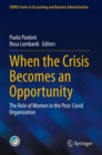 When the Crisis Becomes an Opportunity : The Role of Women in the Post-Covid Organization - Book
