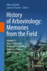 History of Arbovirology: Memories from the Field : Volume II: Virus Family and Regional Perspectives, Molecular Biology and Pathogenesis - Book