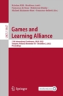 Games and Learning Alliance : 11th International Conference, GALA 2022, Tampere, Finland, November 30 - December 2, 2022, Proceedings - eBook