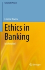 Ethics in Banking : Is It Possible? - Book