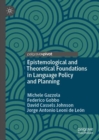 Epistemological and Theoretical Foundations in Language Policy and Planning - Book