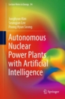 Autonomous Nuclear Power Plants with Artificial Intelligence - eBook