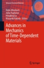 Advances in Mechanics of Time-Dependent Materials - Book