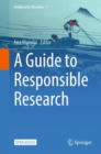 A Guide to Responsible Research - Book