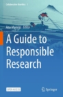 A Guide to Responsible Research - Book