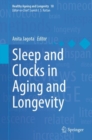 Sleep and Clocks in Aging and Longevity - eBook