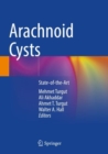 Arachnoid Cysts : State-of-the-Art - Book