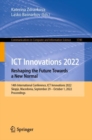 ICT Innovations 2022. Reshaping the Future Towards a New Normal : 14th International Conference, ICT Innovations 2022, Skopje, Macedonia, September 29 - October 1, 2022, Proceedings - Book